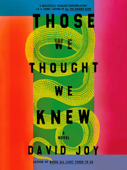 Title details for Those We Thought We Knew by David Joy - Wait list